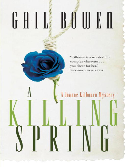 Title details for A Killing Spring by Gail Bowen - Available